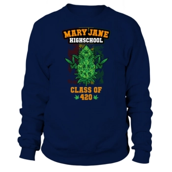 Mary Jane Highschool Class Of 420 Sweatshirt