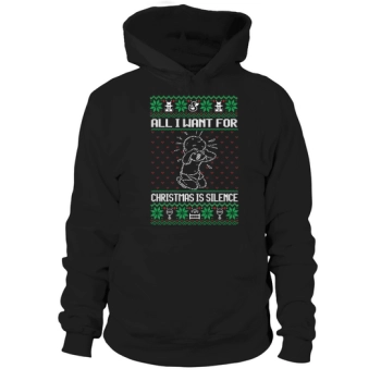 All I Want For Christmas Is Silence Hoodies