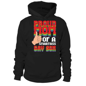 Proud Mom Of A Smartass Hoodies