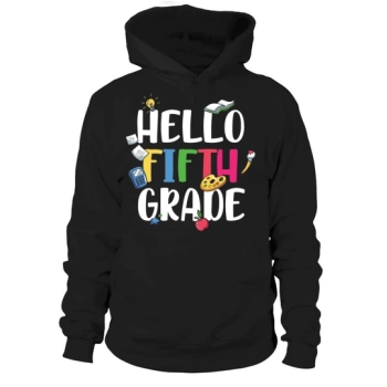 Hello Fifth Grade Back To School Hoodies