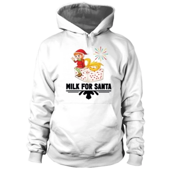 Milk For Santa Merry Christmas Hoodies