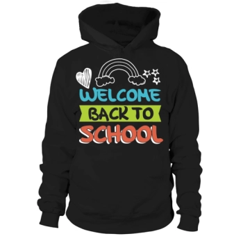 Welcome Back To School Teacher Quote Hoodies