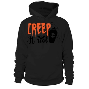 Creep it real Hoodie