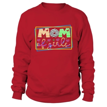 Mom Of Girls Sweatshirt