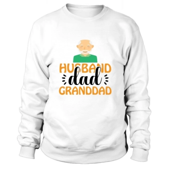 Husband Dad Grandpa Happy Father's Day Sweatshirt