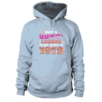 1972 Birthday Year Anniversary 50th Birthday Hoodies