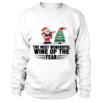 The Most Wonderful Wine Of The Year Merry Christmas Sweatshirt