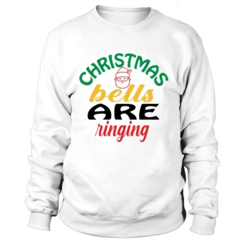Christmas bells are ringing Sweatshirt