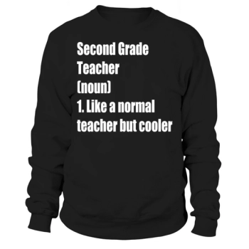 Second Grade Teacher Back To School Sweatshirt