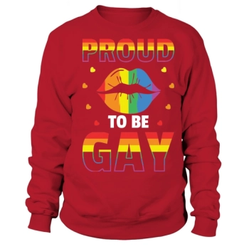 Proud To Be Gay Sweatshirt