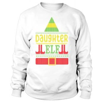 Daughter Elf Ugly Christmas Sweatshirt