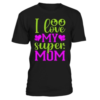 I love my super mom