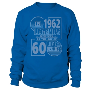 Funny Sayings 60th Birthday Legend 60th Birthday Sweatshirt