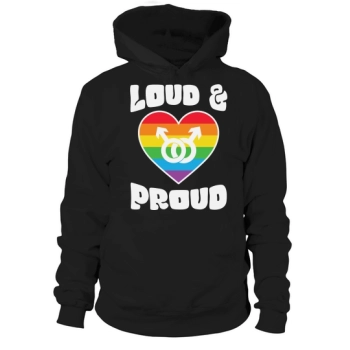 LGBTQ Pride Loud and Proud Hoodies