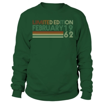 60th Birthday February 1962 Gift Idea Sweatshirt