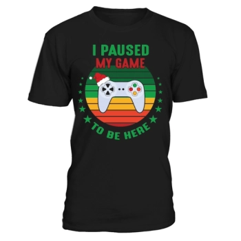 I stopped my game to be here Christmas shirt