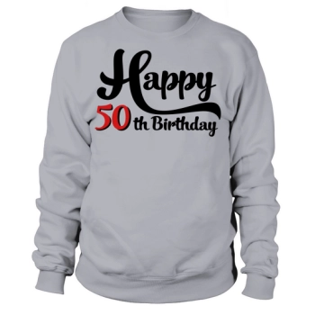 50th Birthday Sweatshirt