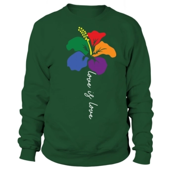 Love Is Love LGBTQ Sweatshirt