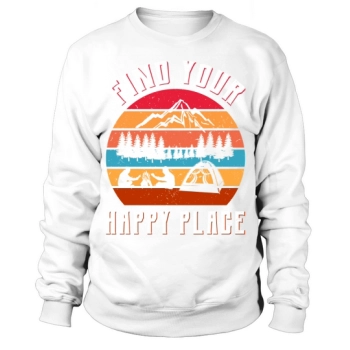 Find your happy place Sweatshirt