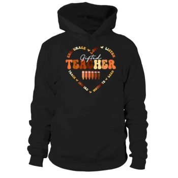 Back to School Black History Month Gifted Teacher Hoodies