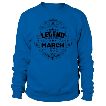 50th Birthday Gifts March 1972 Sweatshirt