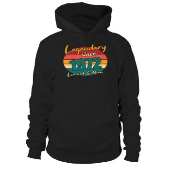 50th Birthday Vintage 1972 Legendary Since 1972 Hoodies