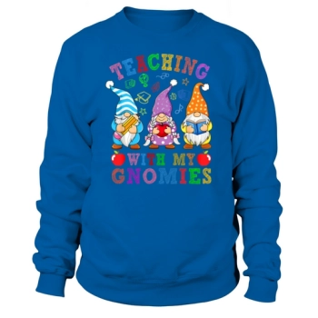 Back To School Teacher Gnome Teaching With Gnomie Sweatshirt