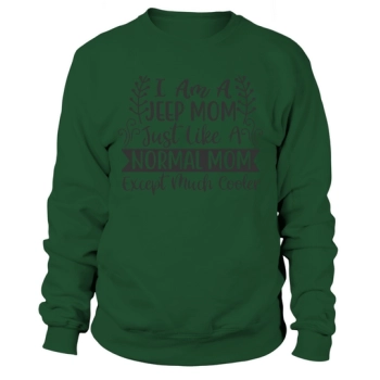 I Am A Jeep Mom Sweatshirt