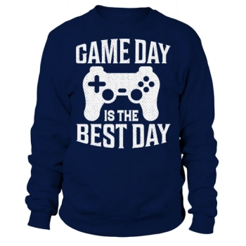 Game day is the best day Sweatshirt