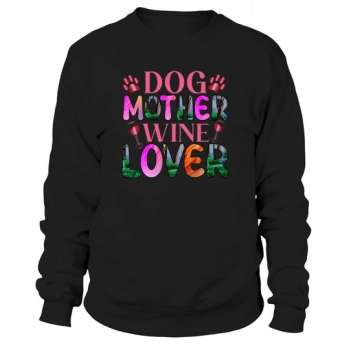 Dog Mom Wine Lover Sweatshirt