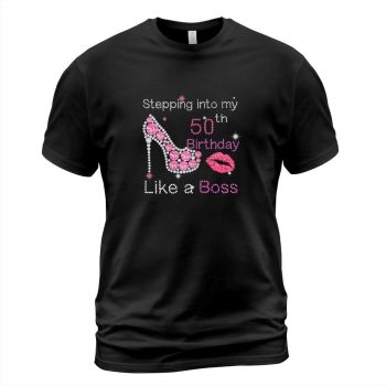 Step Into My 50th Birthday Like A Boss