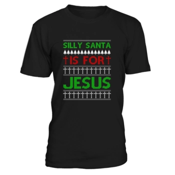 Silly Santa is for Jesus Ugly Christmas