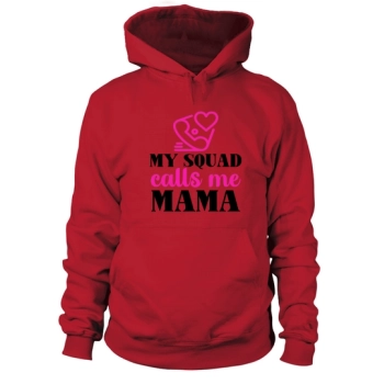 My troop calls me Mama Hoodies