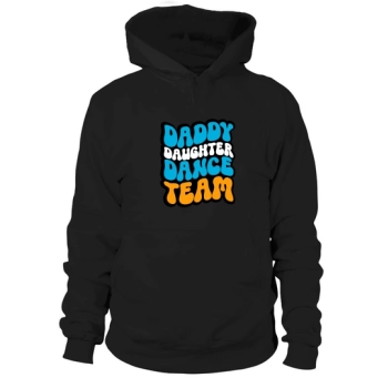 Daddy Daughter Dance Team Hoodie