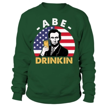 Abe Drinkin 4th of July Independence Sweatshirt