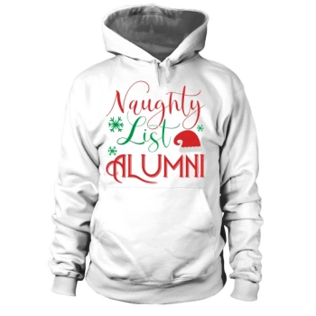 Christmas Naughty List Alumni Hoodies