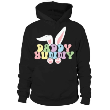 Daddy Bunny Easter Dad Easter Hoodies