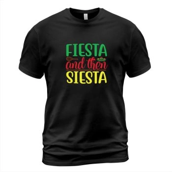 Fiesta and then siesta