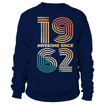 Vintage 1962 - 60 Years Old - 60th Birthday Gift Sweatshirt