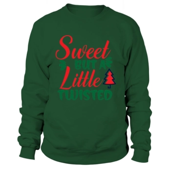 Sweet But A Little Twisted Sweatshirt