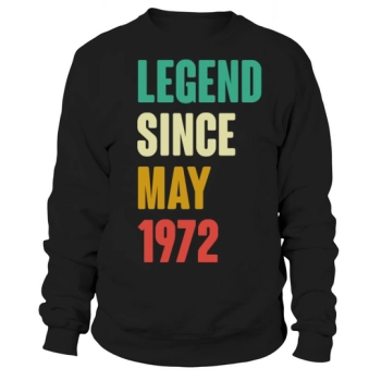 May 1972 50th Birthday 50 Years Old Birthday Gift Men Sweatshirt