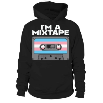 Im A Mixtape Transgender Cassette Hoodies