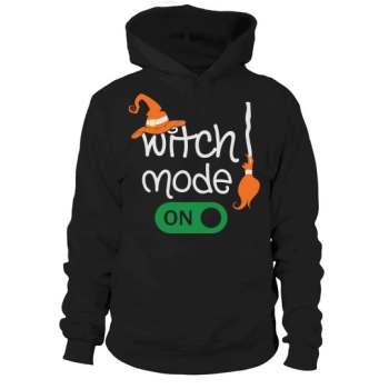 Witch Mode On Halloween Halloween Costume Hoodies