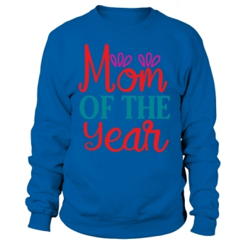 Mom of the Year Sweatshirt