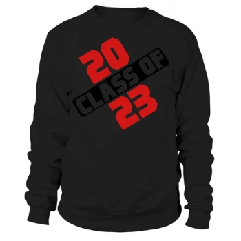 CLASS OF 2023 Sweatshirt