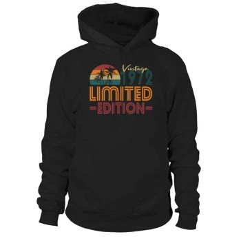 50th Birthday Vintage 1972 Limited Edition Hoodies