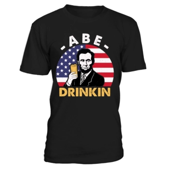 Abe Drinkin 4th of July Independence