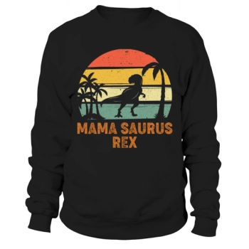 Mama Saurus Rex Sweatshirt