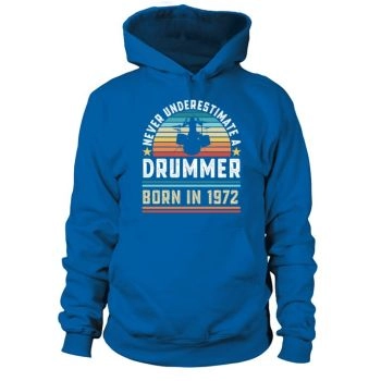 Drummer Born 1972 50th Birthday Drumming Gift Hoodies