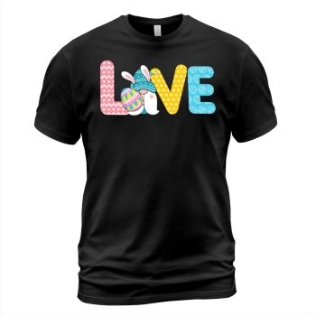 LOVE Easter Funny Gnomes Cute Easter Egg Happy Easter Day Long Sleeve T Shirt